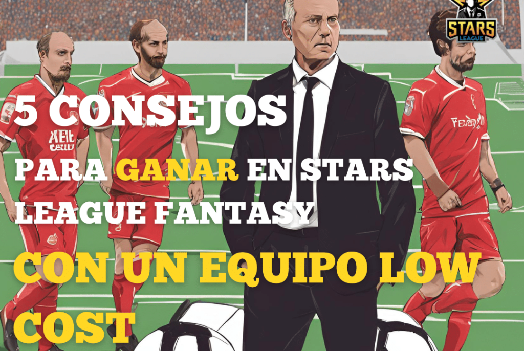 alineacion fantasy low cost