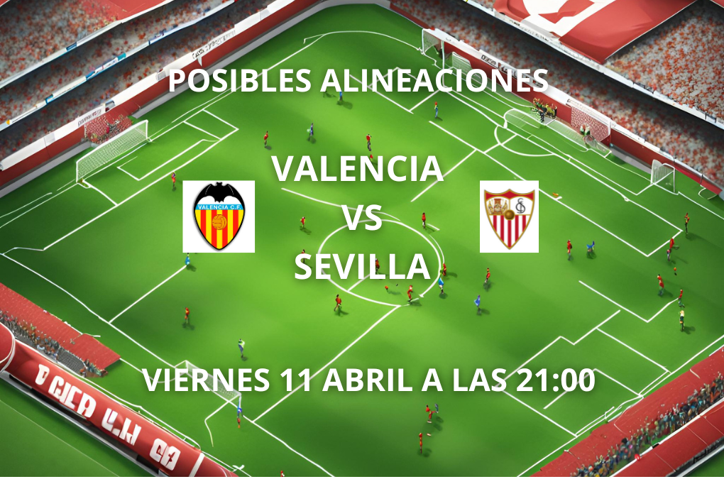 alineaciones valencia sevilla j31
